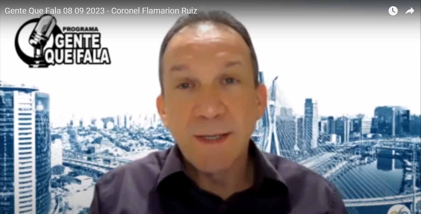 Programa Gente Que Fala - Coronel Flamarion Ruiz